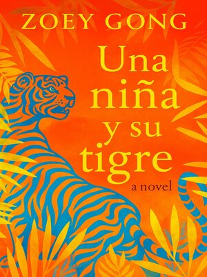 cover image of Una niña y su tigre